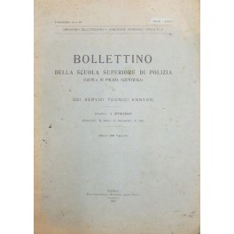 Bollettino della Scuola Superiore di Polizia (Scuola di Polizia Scientifica). …
