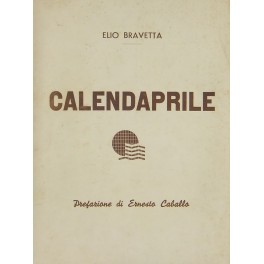 Calendaprile. Prefazione di Ernesto Caballo