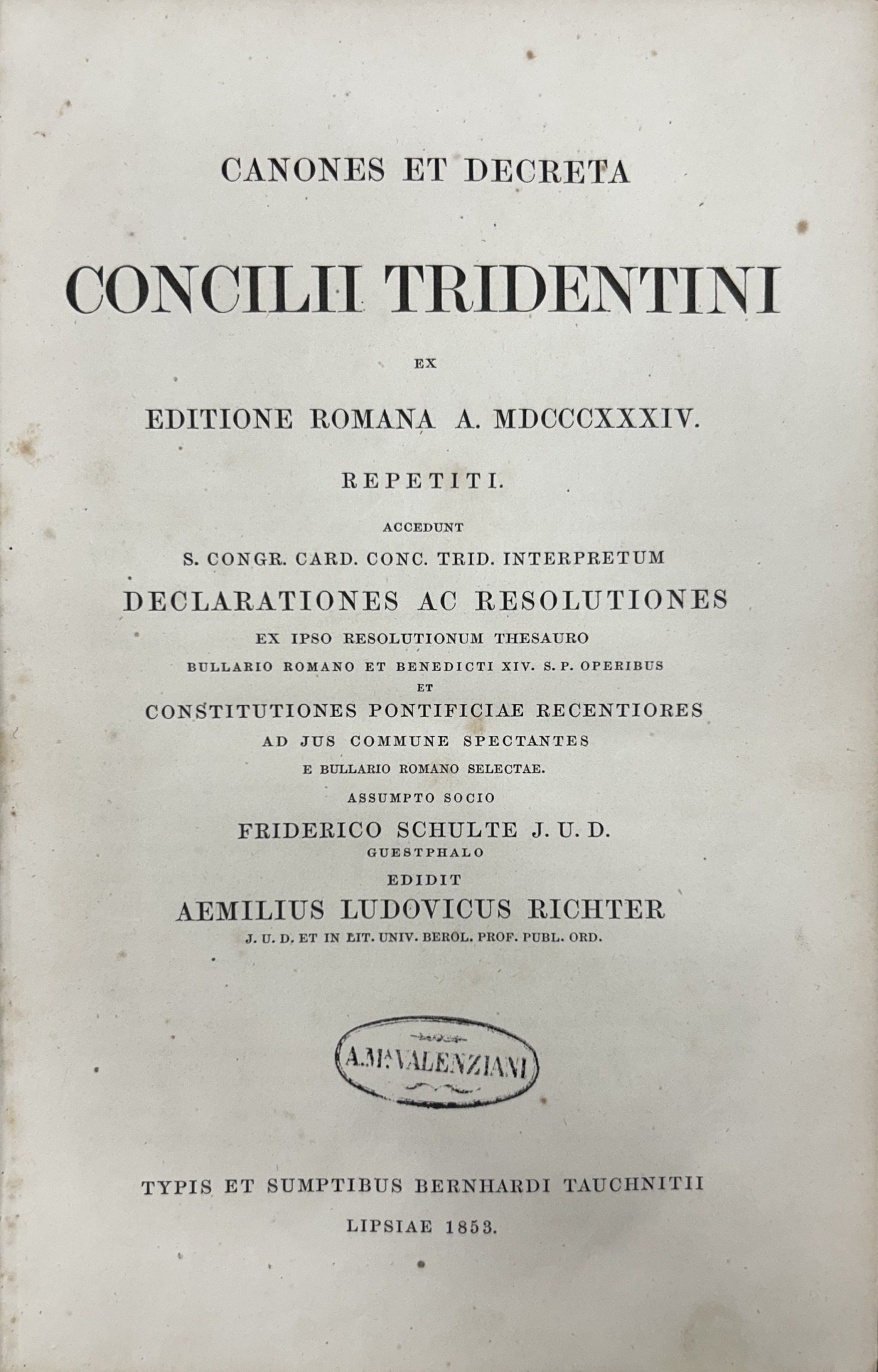 Canones et decreta Concilii tridentini ex editione romana a. MDCCCXXXIV. …