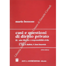 Casi e questioni di diritto privato. Vol. IX - Atto …