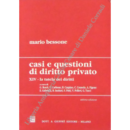 Casi e questioni di diritto privato. Vol. XIV - La …