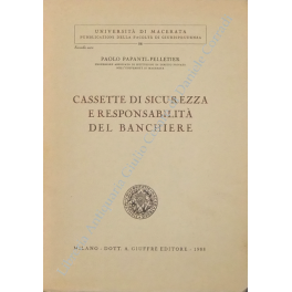 Cassette di sicurezza e responsabilita del banchiere