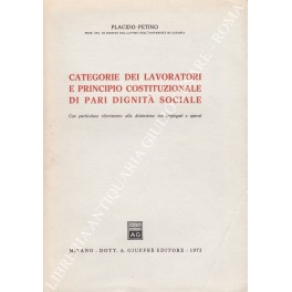 Categorie dei lavoratori e principio costituzionale di pari dignità sociale. …