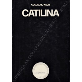 Catilina. Introduzione di Attilio Marinari