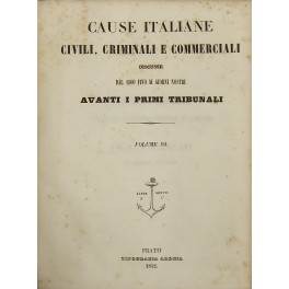 Cause italiane civili, criminali e commerciali discusse dal 1800 fino …