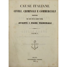 Cause italiane civili, criminali e commerciali discusse dal 1800 fino …