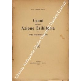 Cenni intorno alla azione esibitoria nel diritto processuale italiano