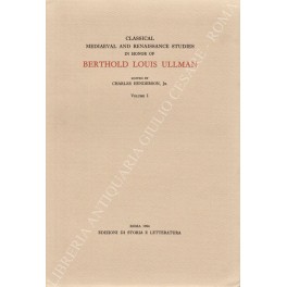 Classical Mediaeval and Renaissance Studies in honor of Berthold Louis …