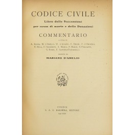 Codice civile. Libro delle successioni per causa di morte e …