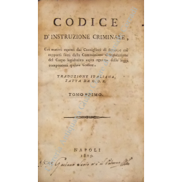 Codice d'instruzione criminale coi motivi esposti dai Consiglieri di Stato …