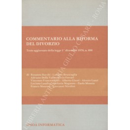 Commentario alla riforma del divorzio. Testo aggiornato della legge 1 …