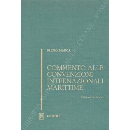 Commento alle convenzioni internazionali marittime