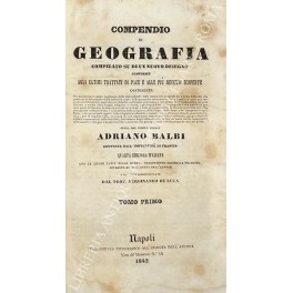 Compendio di geografia compilato su di un nuovo disegno conforme …