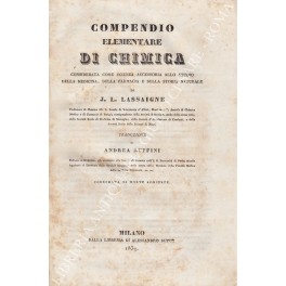 Compendio elementare di chimica considerata come scienza accessoria allo studio …