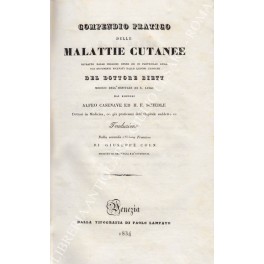 Compendio pratico delle malattie cutanee estratto dalle migliori opere ed …