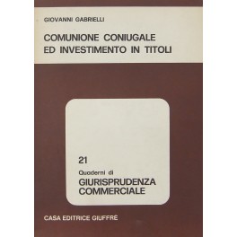 Comunione coniugale ed investimento in titoli