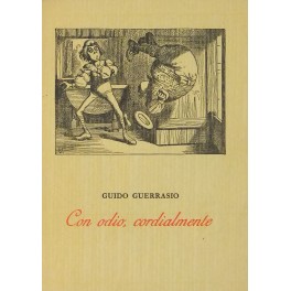 Con odio, cordialmente. Cento epigrammi. Con note di Alceo Minussolte