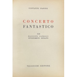 Concerto fantastico. 110 racconti, capricci, divertimenti, ritratti