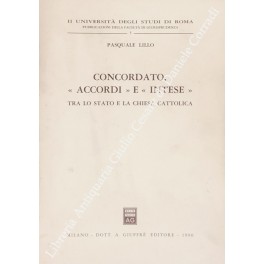 Concordato, accordi e intese tra lo stato e la chiesa …