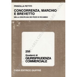 Concorrenza, marchio e brevetto nella disciplina dei pezzi di ricambio