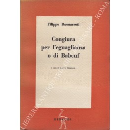 Congiura per l'eguaglianza o di Babeuf. Traduzione e introduzione di …