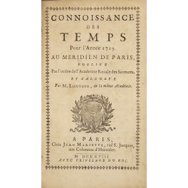 Connoissance des temps, pour l'Annee 1719 au meridien de Paris …