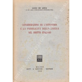 Considerazioni su l'autonomia e la pubblicita della Chiesa nel diritto …