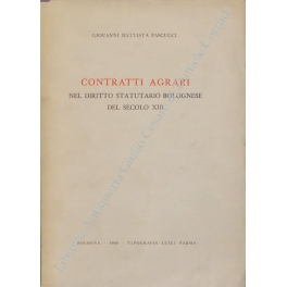 Contratti agrari nel diritto statuario bolognese del secolo XIII