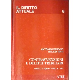 Contravvenzioni e delitti tributari nella L. 7 agosto 1982 n. …