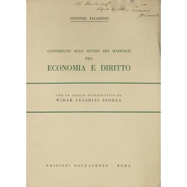 Contributo allo studio dei rapporti fra economia e diritto. Con …