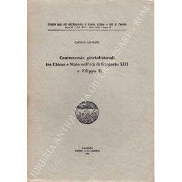 Controversie giurisdizionali tra Chiesa e Stato nell'età di Gregorio XIII …