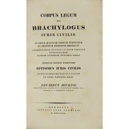 Corpus legum sive Brachylogus iuris civilis. Ad fidem quattuor Codicum …