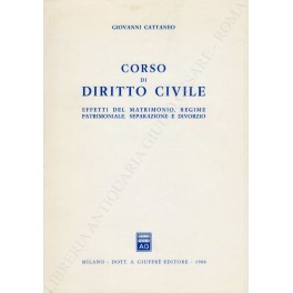 Corso di diritto civile. Effeti del matrimonio, regime patrimoniale, separazione …