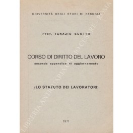 Corso di diritto del lavoro. Seconda appendice di aggiornamento. (Lo …