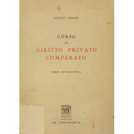 Corso di diritto privato comparato. Parte introduttiva. Raccolto con la …