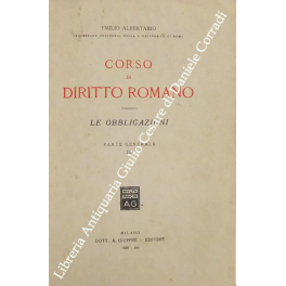 Corso di diritto romano. Le obbligazioni. Parte generale. Vol. III