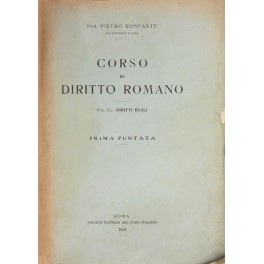 Corso di diritto romano. Vol. III - Diritti reali. Prima …