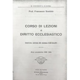 Corso di lezioni di diritto ecclesiastico. Compilazione, autorizzata, della studentessa …