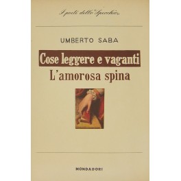 Cose leggere e vaganti (1920); L'amorosa spina (1920)