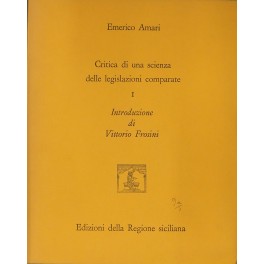 Critica di una scienza delle legislazioni comparate. Introduzione di Vittorio …