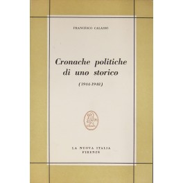 Cronache politiche di uno storico (1944-1948). A cura di Roberto …