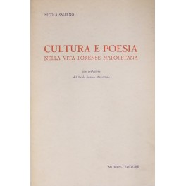 Cultura e poesia nella vita forense napoletana. Profili e scorci …
