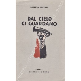 Dal cielo ci guardano. Disegni di Livio Apolloni