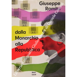 Dalla Monarchia alla Repubblica con prefazione di Giuseppe Saragat
