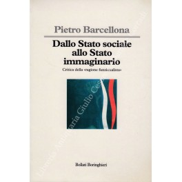 Dallo Stato sociale allo Stato immaginario. Critica della ragione funzionalista