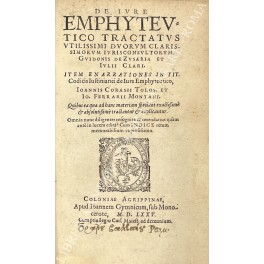 De iure emphyteutico tractatus utilissimi duorum clarissimorum iurisconsultorum, Guidonis de …