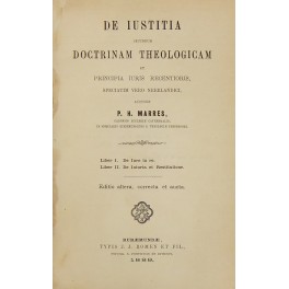 De iustitia secundum doctrinam theologicam et principia iuris recentioris speciatim …