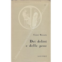 Dei delitti e delle pene. A cura di Gian Domenico …