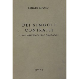 Dei singoli contratti e delle altre fonti delle obbligazioni. (Artt. …