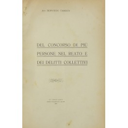 Del concorso di più persone nel reato e dei delitti …
